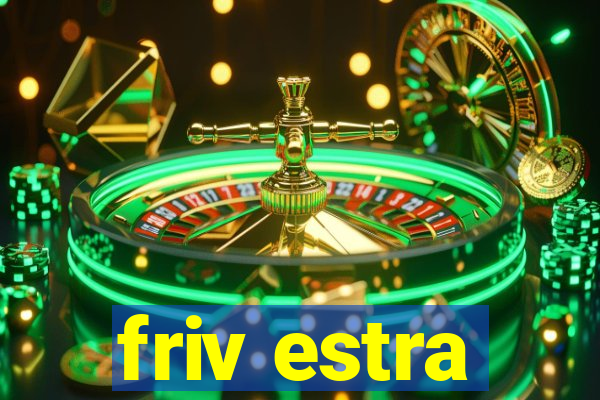 friv estra